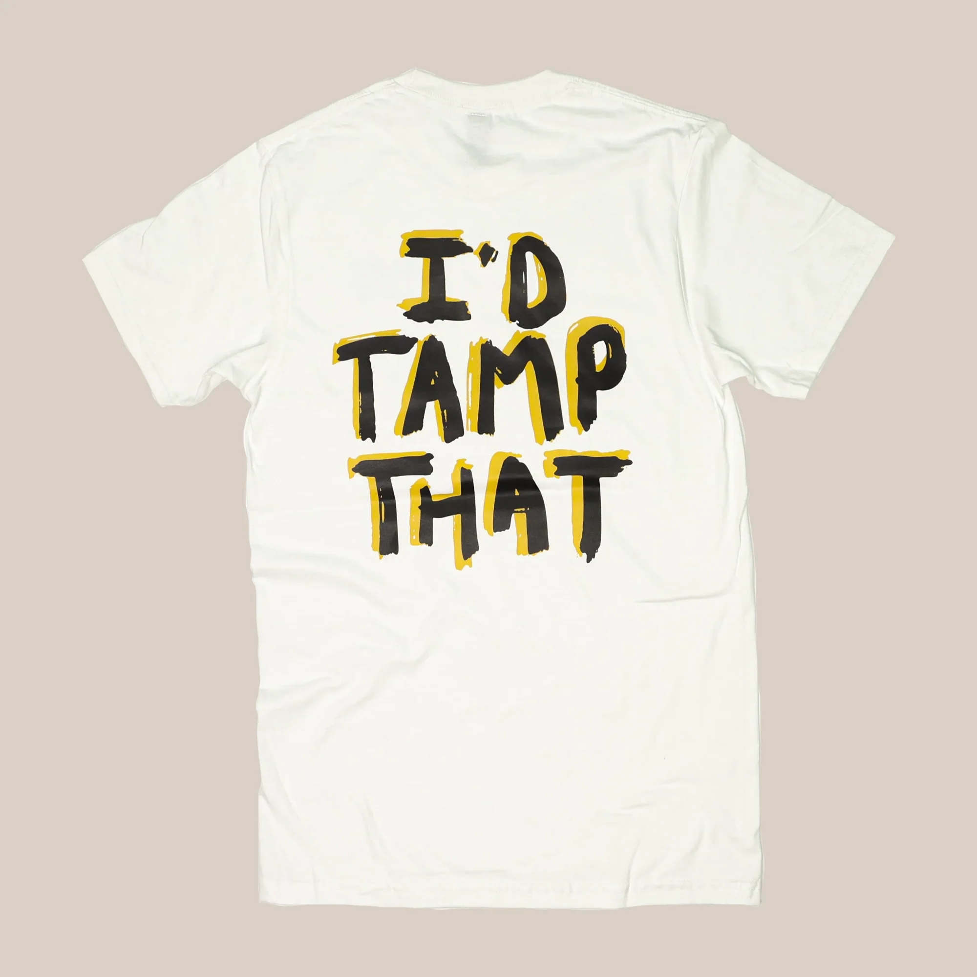 I’d Tamp That | T-Shirt